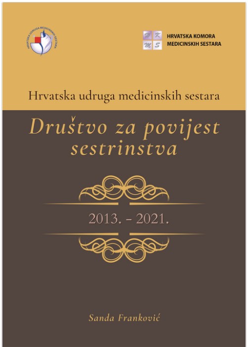 Društvo za povijest sestrinstva “2013. – 2021.”